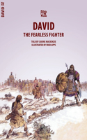 David: The Fearless Fighter(Bible Wise)