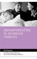 Grandparenting in Divorced Families