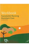Workbook for Successful Nursing Assistant Care