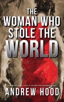 Woman Who Stole The World