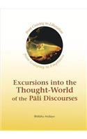 Excursions Into the Thought-World of the Pali Discourses