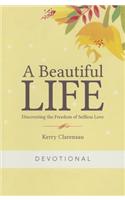 A Beautiful Life Devotional