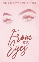 From My Eyes