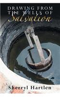 Drawing from the Wells of Salvation
