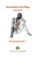 Gesundheit und Pflege - Kompakt