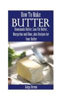 How to Make Butter