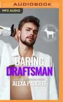 Daring Draftsman