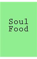 Soul Food: Notebook