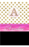 Anneliese: Personalized Lined Journal Diary Notebook 150 Pages, 6 X 9 (15.24 X 22.86 CM), Durable Soft Cover