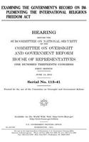 Examining the government's record on implementing the International Religious Freedom Act