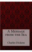Message from the Sea Charles Dickens