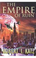 The Empire of Ruin