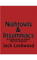 Nightowls & Insomniacs