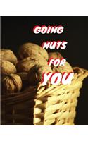 Going Nuts Over You