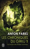 Les chroniques de Girku 1/Le secret des etoiles sombres