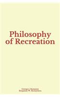Philosophy of Recreation