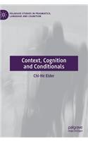 Context, Cognition and Conditionals