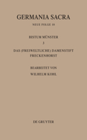 Germania Sacra, Bd 10, Die Bistümer der Kirchenprovinz Köln. Das Bistum Münster III. Das (freiweltliche) Damenstift Freckenhorst
