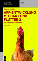 App-Entwicklung Mit Dart Und Flutter 2: Eine Umfassende Einführung(de Gruyter Stem)