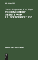 Reichserbhofgesetz vom 29. September 1933