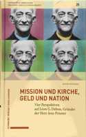 Mission Und Kirche, Geld Und Nation