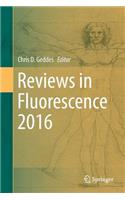 Reviews in Fluorescence 2016