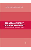 Strategic Supply Chain Management