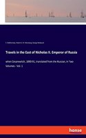 Travels in the East of Nicholas II. Emperor of Russia