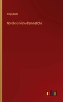 Novelle e riviste drammatiche
