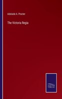 The Victoria Regia