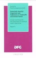 Potentially Harmful Organisms And Substances In Feedstuffs And Animal Faeces: Report No. 5