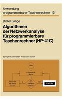 Algorithmen der Netzwerkanalyse für programmierbare Taschenrechner (HP-41C): (12 Anwendung programmierbarer Taschenrechner)