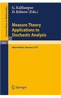 Measure Theory. Applications to Stochastic Analysis