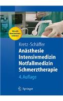 Anasthesie, Intensivmedizin, Notfallmedizin, Schmerztherapie