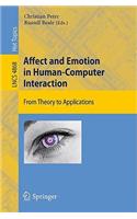 Affect and Emotion in Human-Computer Interaction