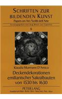Deckendekorationen Emilianischer Sakralbauten Von 1530 Bis 1630