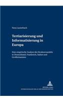 Tertiarisierung Und Informatisierung in Europa