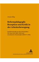 Reformpaedagogik: Rezeption und Kritik in der Arbeiterbewegung