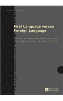 First Language versus Foreign Language