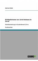 Erfolgsfaktoren von Joint Ventures in China