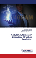 Cellular Automata in Secondary Structure Prediction