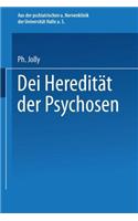 Die Heredität Der Psychosen