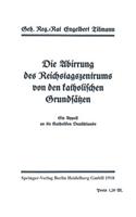 Die Abirrung des Reichstagszentrums von den katholischen Grundsätzen