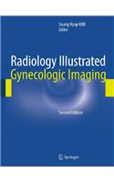 Radiology Illustrated: Gynecologic Imaging