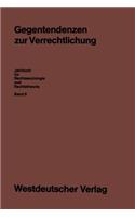 Gegentendenzen Zur Verrechtlichung