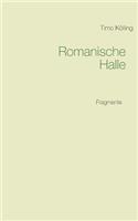 Romanische Halle