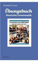 Übungsbuch Deutsche Grammatik