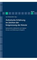 Ästhetische Erfahrung im Zeichen der Entgrenzung der Künste