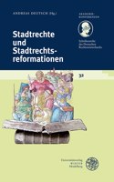 Schriftenreihe Des Deutschen Rechtsworterbuchs / Stadtrechte Und Stadtrechtsreformationen