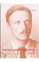 Verfehmt, gehetzt durch Afrika